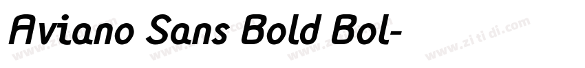 Aviano Sans Bold Bol字体转换 Aviano Sans Bold Bol字体转换